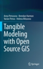 Image for Tangible Modeling with Open Source GIS