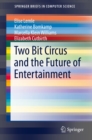 Image for Two Bit Circus and the Future of Entertainment : 0