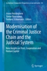Image for Modernisation of the Criminal Justice Chain and the Judicial System: New Insights on Trust, Cooperation and Human Capital