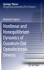 Image for Nonlinear and Nonequilibrium Dynamics of Quantum-Dot Optoelectronic Devices