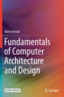Image for Fundamentals of Computer Architecture and Design