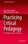 Image for Practicing critical pedagogy  : the influences of Joe L. Kincheloe