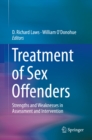 Image for Treatment of Sex Offenders: Strengths and Weaknesses in Assessment and Intervention