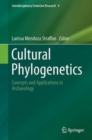 Image for Cultural phylogenetics  : concepts and applications in archaeology