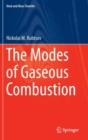 Image for The Modes of Gaseous Combustion