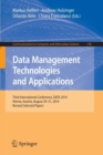 Image for Data management technologies and applications  : Third International Conference, DATA 2014, Vienna, Austria, August 29-31, 2014, revised selected papers
