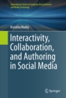 Image for Interactivity, Collaboration, and Authoring in Social Media