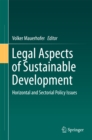 Image for Legal Aspects of Sustainable Development: Horizontal and Sectorial Policy Issues