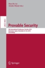 Image for Provable security  : 9th International Conference, ProvSec 2015, Kanazawa, Japan, November 24-26, 2015, proceedings
