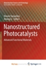 Image for Nanostructured Photocatalysts