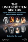 Image for Unforgotten Sisters: Female Astronomers and Scientists before Caroline Herschel