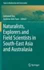 Image for Naturalists, Explorers and Field Scientists in South-East Asia and Australasia