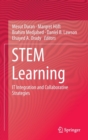 Image for Stem learning  : IT integration and collaborative strategies