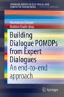 Image for Building Dialogue POMDPs from Expert Dialogues: An end-to-end approach