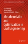 Image for Metaheuristics and Optimization in Civil Engineering