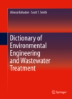 Image for Dictionary of environmental engineering and wastewater treatment