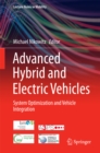 Image for Advanced Hybrid and Electric Vehicles: System Optimization and Vehicle Integration