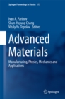 Image for Advanced Materials: Manufacturing, Physics, Mechanics and Applications