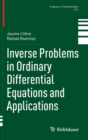 Image for Inverse Problems in Ordinary Differential Equations and Applications