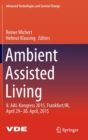 Image for Ambient assisted living  : AAL-Kongress 2015, Frankfurt/M, April 29-30, April, 2015