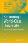 Image for Becoming a World-Class University: the case of King Abdulaziz University