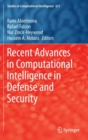 Image for Recent Advances in Computational Intelligence in Defense and Security