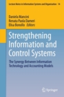 Image for Strengthening information and control systems  : the synergy between information technology and accounting models