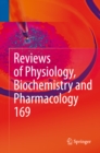 Image for Reviews of Physiology, Biochemistry and Pharmacology Vol. 169 : Volume 169