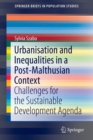 Image for Urbanisation and inequalities in a post-Malthusian context  : challenges for the sustainable development agenda