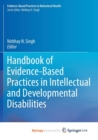 Image for Handbook of Evidence-Based Practices in Intellectual and Developmental Disabilities