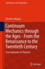 Image for Continuum Mechanics through the Ages - From the Renaissance to the Twentieth Century