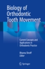 Image for Biology of Orthodontic Tooth Movement: Current Concepts and Applications in Orthodontic Practice