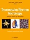 Image for Transmission electron microscopy: diffraction, imaging, and spectrometry