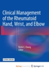 Image for Clinical Management of the Rheumatoid Hand, Wrist, and Elbow