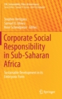 Image for Corporate social responsibility in Sub-Saharan Africa  : sustainable development in its embryonic form