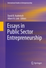 Image for Essays in Public Sector Entrepreneurship