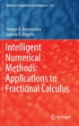 Image for Intelligent numerical methods  : applications to fractional calculus