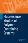 Image for Fluorescence Studies of Polymer Containing Systems
