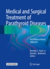 Image for Medical and surgical treatment of parathyroid diseases: an evidence-based approach