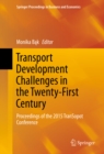 Image for Transport Development Challenges in the Twenty-First Century: Proceedings of the 2015 TranSopot Conference : 0