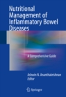 Image for Nutritional Management of Inflammatory Bowel Diseases: A Comprehensive Guide