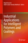 Image for Industrial applications for intelligent polymers and coatings