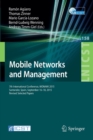 Image for Mobile networks and management  : 7th international conference, MONAMI 2015, Santander, Spain, September 16-18, 2015, revised selected papers