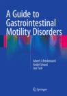 Image for A Guide to Gastrointestinal Motility Disorders