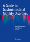 Image for Guide to Gastrointestinal Motility Disorders