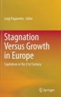 Image for Stagnation Versus Growth in Europe