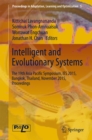 Image for Intelligent and Evolutionary Systems: The 19th Asia Pacific Symposium, IES 2015, Bangkok, Thailand, November 2015, Proceedings : 5