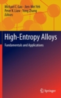 Image for High-entropy alloys  : fundamentals and applications