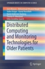 Image for Distributed Computing and Monitoring Technologies for Older Patients