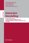 Image for Interactive storytelling  : 8th Joint Conference on Interactive Digital Storytelling, ICIDS 2015, Copenhagen, Denmark, November 30-December 4, 2015, proceedings